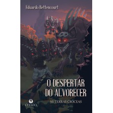 O Despertar do Alvorecer
