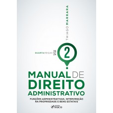 Manual de Direito Administrativo - Volume 2 - 4ª Ed - 2022