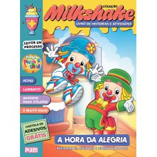 Patati Patatá: A hora da alegria - Coleção Milkshake