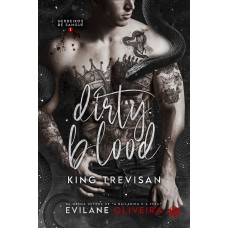 Dirty blood