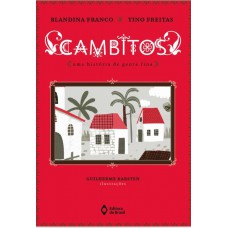 Cambitos - Uma história de gente fina