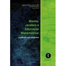 Mente, cérebro e educação matemática: evidências para sala de aula