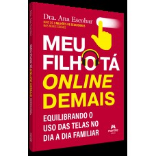 Meu Filho tá Online Demais