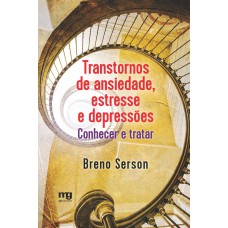 Transtornos de ansiedade, estresse e depressões