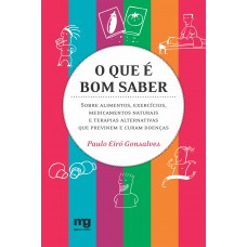 O que é bom saber