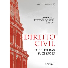 Direito Civil - Direito das Sucessões - 3ª Ed - 2024