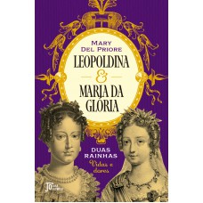 Leopoldina e Maria da Glória