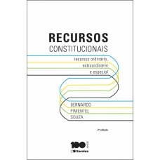 Recursos constitucionais - 2ª edição de 2014 - 2ª edição de 2014