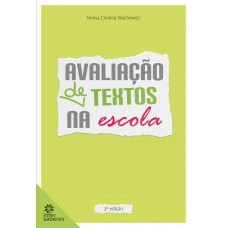 Avaliação de Textos na Escola