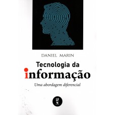 Tecnologia da informação: uma abordagem diferencial