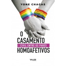 O casamento civil entre os pares homoafetivos