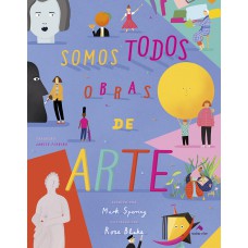 Somos todos obras de arte