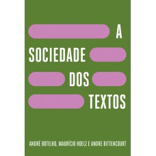 A sociedade dos textos