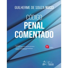 Código Penal Comentado - 24ª Edição 2024