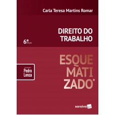 Direito do trabalho esquematizado® - 6ª edição de 2019