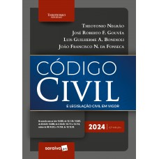 Código Civil e Legislação Civil Em Vigor - 42ª Edição 2024