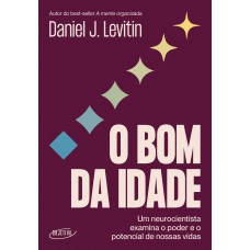 O bom da idade