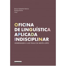 OFICINA DE LINGUÍSTICA APLICADA INDISCIPLINAR