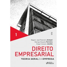 Direito Empresarial - Teoria Geral da Empresa - 1ª ED - 2024 - Volume 1