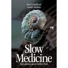 Slow medicine