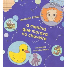 A menina que morava no chuveiro