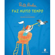 Faz muito tempo
