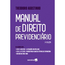 Manual de Direito Previdenciário - 3ª edição 2024