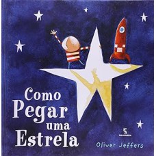 Como pegar uma estrela