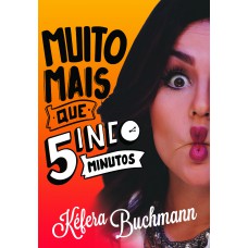 Muito mais que 5 minutos