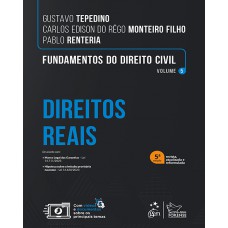 Fundamentos do Direito Civil - Vol. 5 - Direitos Reais