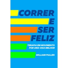 Correr e ser feliz