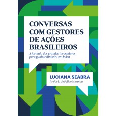 Conversas com gestores de ações brasileiros