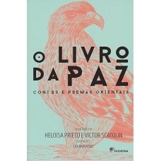O Livro da Paz. Contos e Poemas Orientais