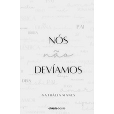 Nós Não devíamos