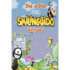 Dia a dia com smilingüido - virtudes