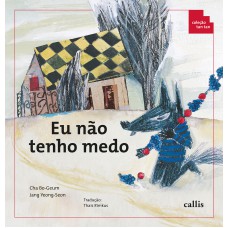 Eu Não Tenho Medo - Sequência e Ordenação - 2ª edição - Coleção Tan Tan