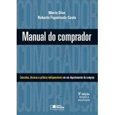 Manual do comprador: Conceitos, técnicas e práticas indispensáveis