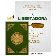 A libertadora: uma constituição para o Brasil