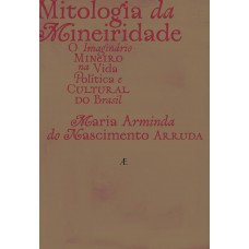 Mitologia da Mineiridade