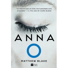 Anna O – O aguardado thriller sobre a jovem que caiu em um sono profundo após matar seus melhores amigos