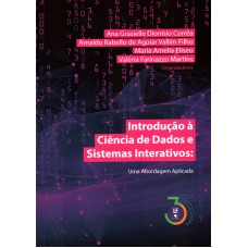 Introdução à Ciência de Dados e Sistemas Interativos : Uma Abordagem Aplicada