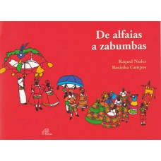 De alfaias a zabumbas