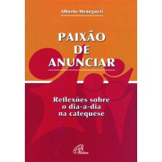 Paixão de anunciar