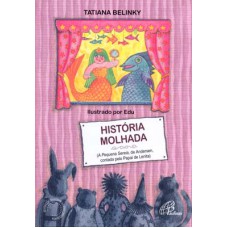 História molhada
