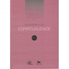 Dicionário de espiritualidade - Vol. III