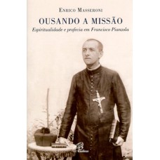 Ousando a missão