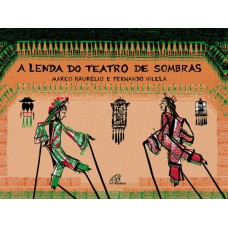 A lenda do teatro de sombras