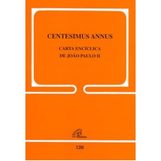 Carta Encíclica Centesimus Annus - 126