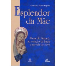 Esplendor da Mãe