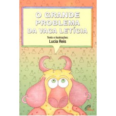O grande problema da vaca Letícia